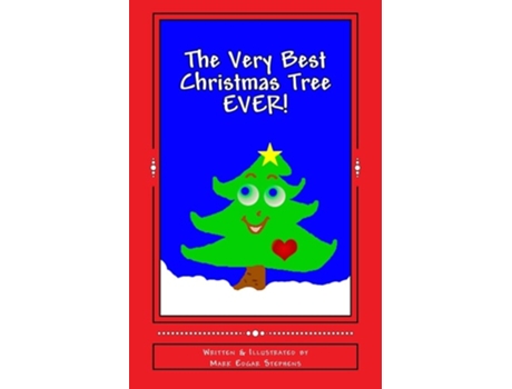 Livro The Very Best Christmas Tree Ever! De Mark Edgar Stephens (inglês)