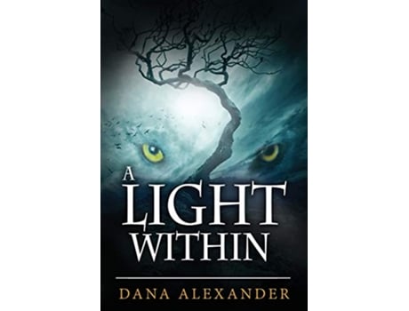 Livro A Light Within The Three Keys de Dana Alexander (Inglês)
