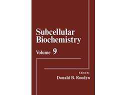 Livro Subcellular Biochemistry Volume 9 de Donald B Roodyn (Inglês)