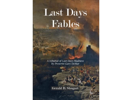 Livro Last Days Fables de Gerald Shugart (Inglês)