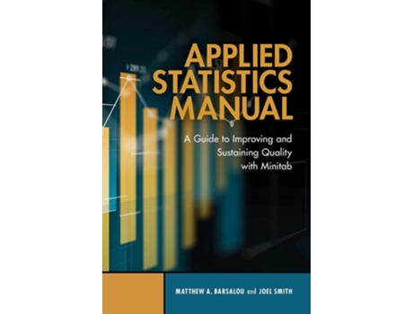 Livro Applied Statistics Manual de Matthew A Barsalou e Joel Smith (Inglês - Capa Dura)