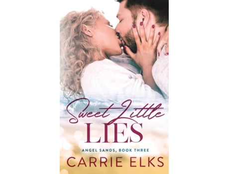 Livro Sweet Little Lies de Carrie Elks (Inglês)