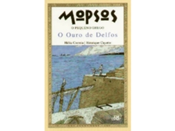 Mopsos - O Pequeno Grego: O Ouro De Delfos De Hélia Correia