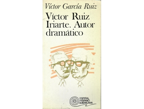 Livro Victor Ruiz Iriarte, 1 de Adolfo Garcia (Español)
