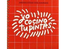 Livro Yo Cocino Tu Pintas 100 Recetas Solidarias (Espanhol)