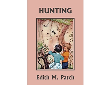 Livro Hunting de Edith M Patch e Harrison E Howe (Inglês)
