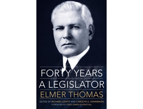 Livro Forty Years a Legislator de Elmer Thomas (Inglês)