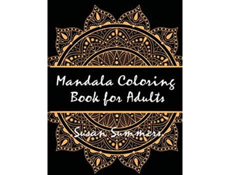 Livro Mandala Coloring Book 100 Pages de Susan Summers (Inglês)