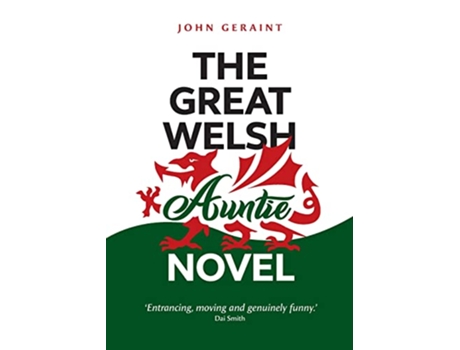 Livro The Great Welsh Auntie Novel de John Geraint (Inglês)