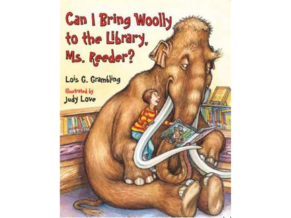 Livro Can I Bring Woolly to the Library, Ms. Reeder? de Lois G Grambling (Inglês)