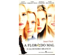 Livro A Flor Do Mal - O Aloendro Branco de Janet Fitch, Andrea Noronha De Andrade et al. (Português)