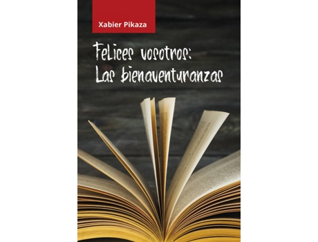 Livro Felices Vosotros de Xabier Pikaza (Espanhol)
