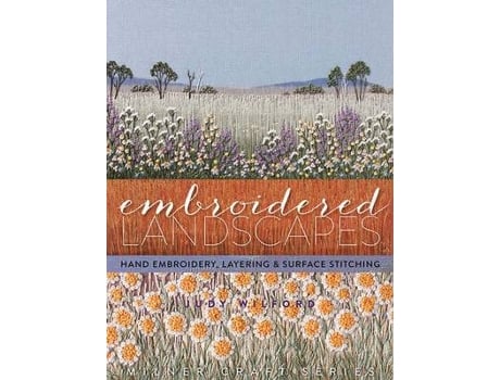Livro embroidered landscapes de judy wilford (inglês)