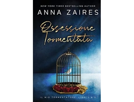 Livro Ossessione Tormentata De Anna Zaires E Dima Zales (italiano)