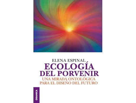 Livro Ecologia Del Porvenir de ELENA ESPINAL (Espanhol)