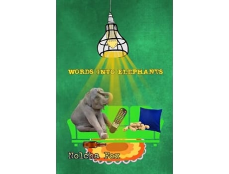 Livro Words into Elephants Tiny Poems de Nolcha Fox (Inglês)