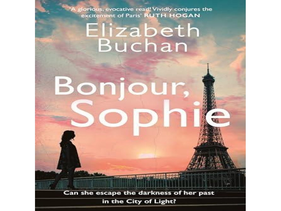 Livro Bonjour Sophie de Elizabeth Buchan (Inglês)