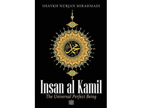 Livro Insan al Kamil The Universal Perfect Being de Nurjan Mirahmadi (Inglês)