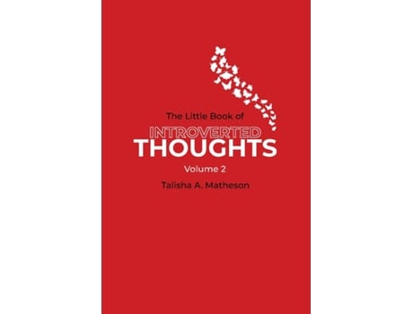 Livro The Little Book of Introverted Thoughts - Volume 2 de Talisha A Matheson (Inglês)