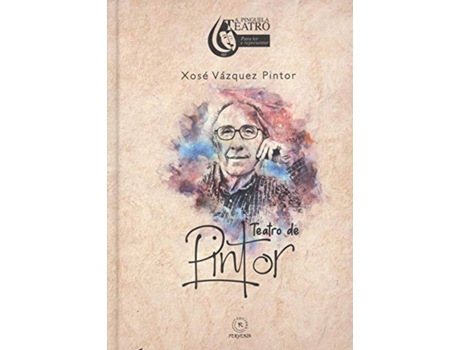 Livro Teatro De Pintor de Xosé Vázquez Pintor (Galego)