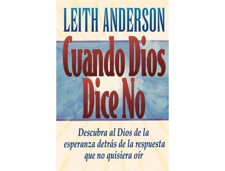 Livro Cuando Dios Dice No de Leith Anderson (Espanhol)
