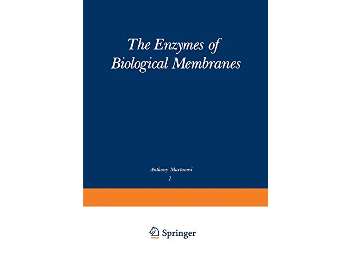 Livro The Enzymes of Biological Membranes Volume 1 Physical and Chemical Techniques de Anthony N Martonosi (Inglês)