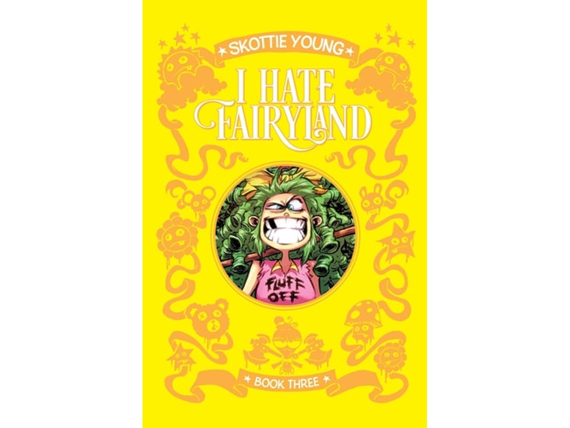 Livro I Hate Fairyland Book Three De Skottie Young (inglês - Capa Dura)