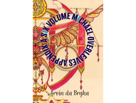 Livro A Six Volume Michael Overleaves Appendix Volume 2 De Arvin Da Brgha (inglês)