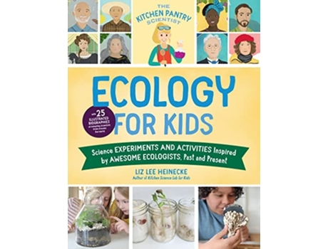 Livro The Kitchen Pantry Scientist Ecology for Kids de Liz Lee Heinecke (Inglês)