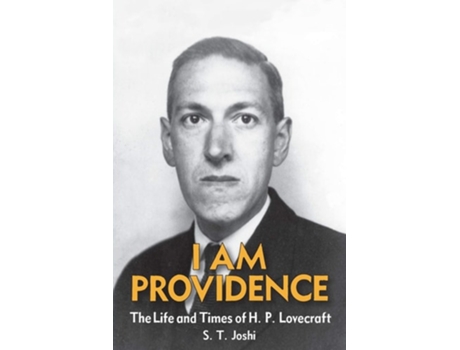 Livro I Am Providence The Life And Times Of H. P. Lovecraft, Volume 2 De S T Joshi (inglês)
