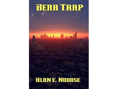 Livro Bear Trap de Alan E Nourse (Inglês)