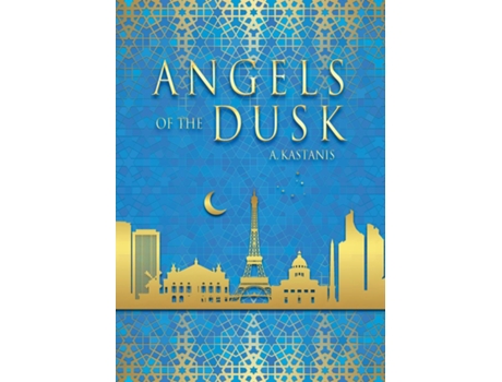 Livro Angels of the Dusk de A Kastanis (Inglês)