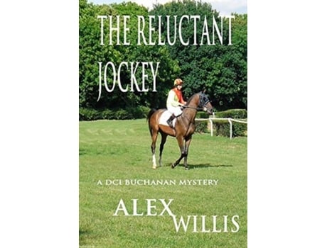 Livro The Reluctant Jockey De Alex Willis (inglês)