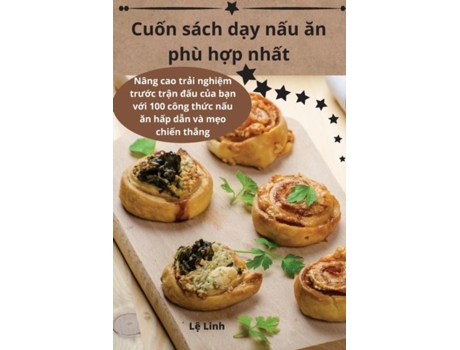 Livro Cu?n sách d?y n?u an phù h?p nh?t de L? Linh (Inglês)