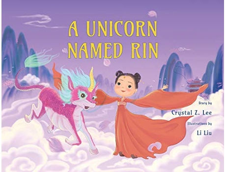 Livro A Unicorn Named Rin de Crystal Z Lee (Inglês)