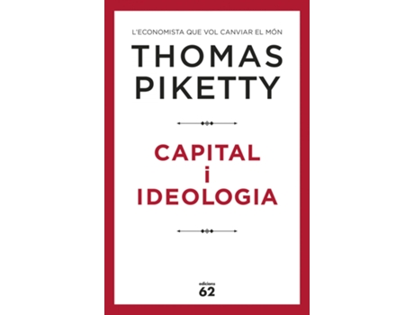 Livro Capital I Ideologia de Thomas Piketty (Catalão)