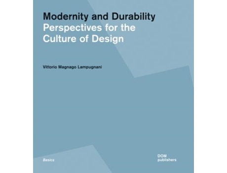 Livro modernity and durability de lampugnani, vittorio magnago (inglês)