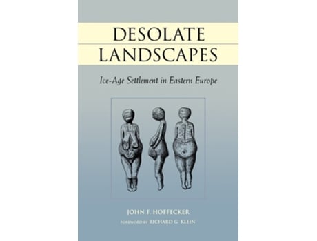 Livro Desolate Landscapes de John F Hoffecker (Inglês)