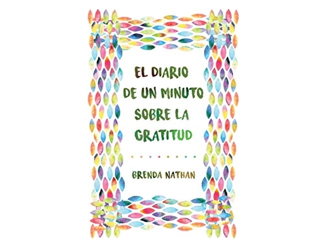 Livro El Diario De Un Minuto Sobre La Gratitud Spanish Edition de Brenda Nathan (Espanhol)