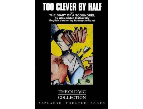 Livro too clever by half or the diary of a scoundrel de alexander ostrovsky (inglês)