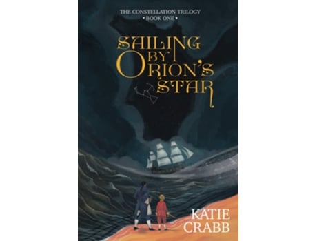 Livro Sailing By Orions Star De Katie Crabb (inglês)