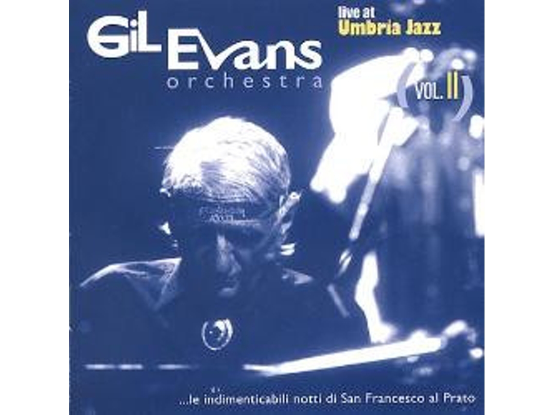 CD Gil Evans Orchestra - Live At Umbria Jazz Vol.II