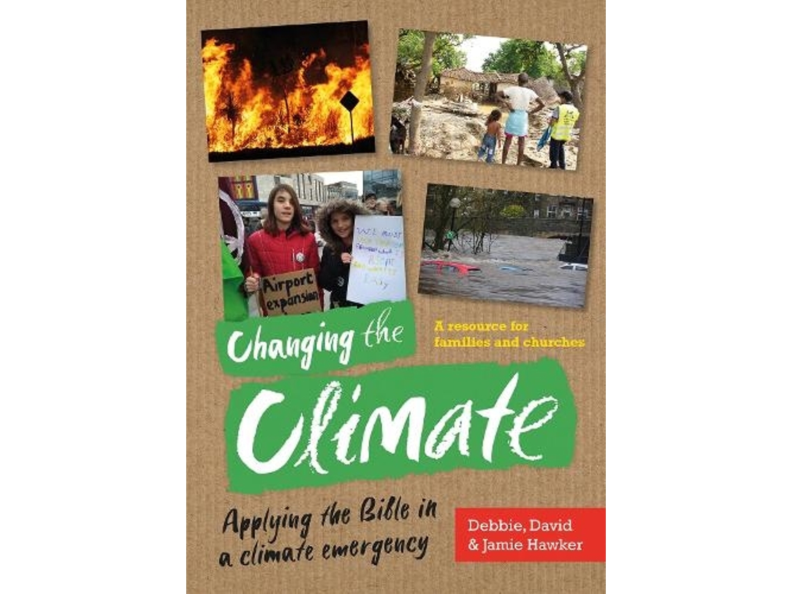Livro Changing the Climate de Debbie Hawker, David Hawker et al. (Inglês)