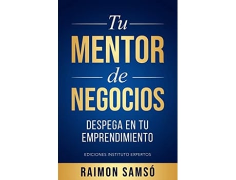Livro Tu Mentor De Negocios De Raimon Samso (espanhol)