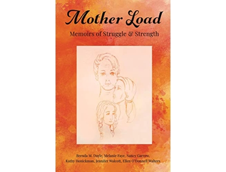 Livro Mother Load de Nancy Garrow, Brenda Doyle et al. (Inglês)