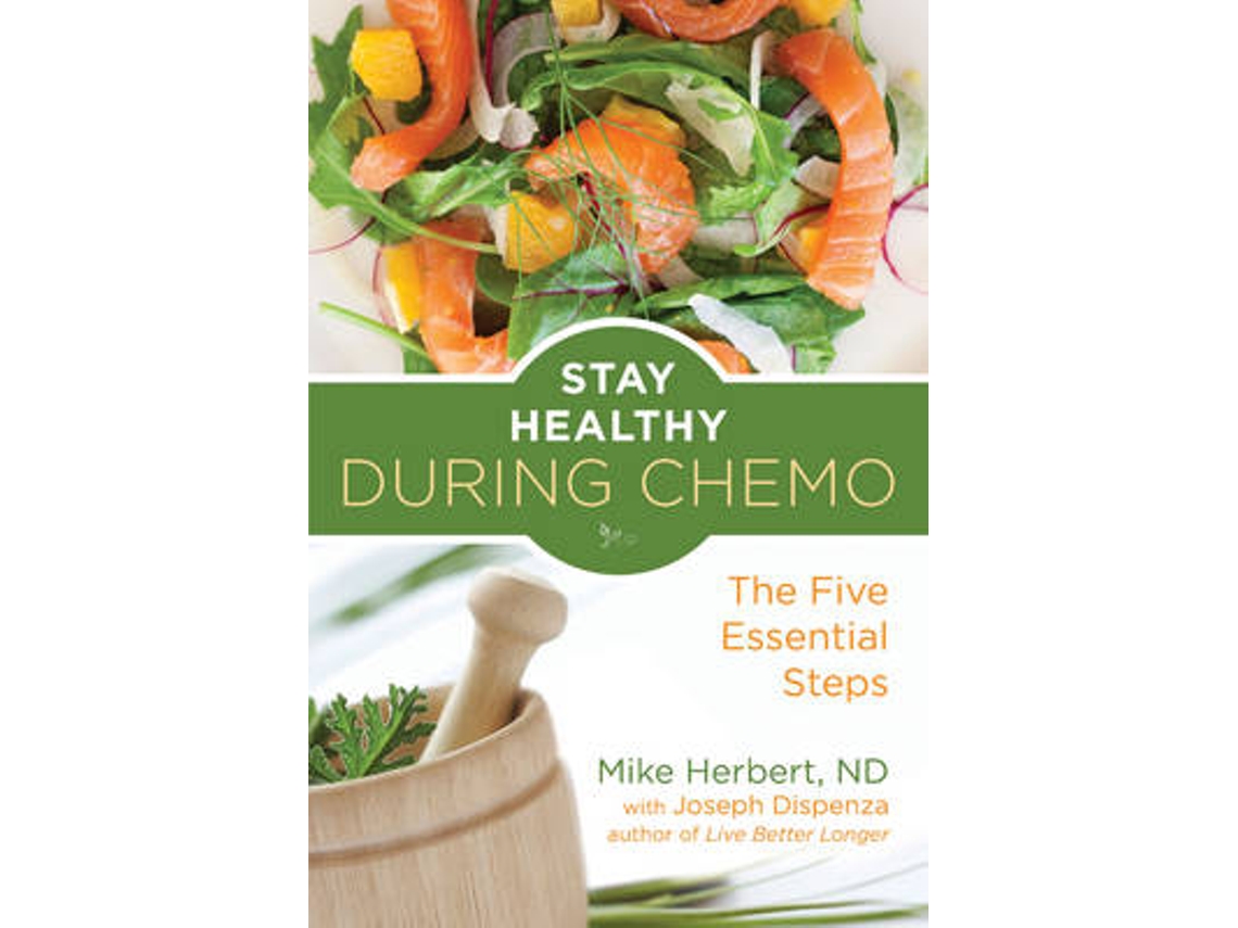 Livro stay healthy during chemo de joseph (joseph dispenza) dispenza,mike (mike herbert) herbert (inglês)
