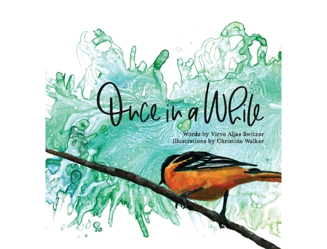 Livro Once In A While De Virve Aljas-switzer (inglês)