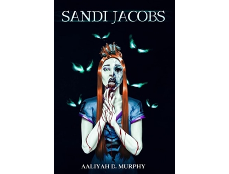 Livro Sandi Jacobs De Aaliyah D Murphy (inglês - Capa Dura)