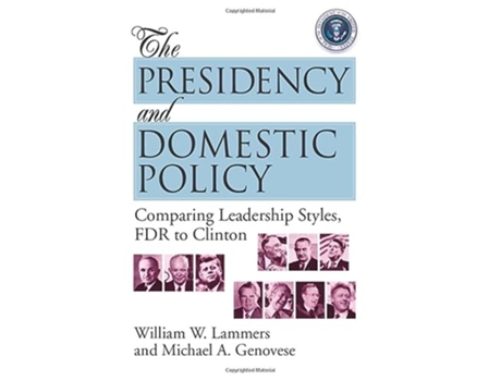 Livro Presidency and Domestic Policy de William W Lammers e Michael A Genovese (Inglês)