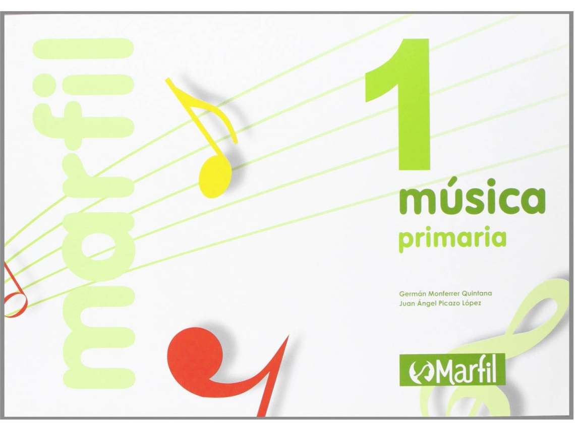 Livro .Musica 1ºprimaria de Germán Monferrer Quintana (Espanhol)
